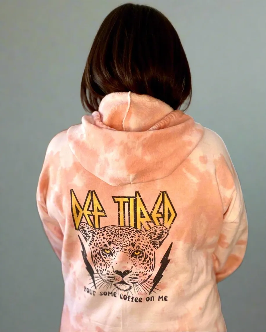 def tired pour some coffee on me | zip up sweatshirt