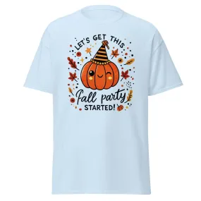 Unisex Fall Printed T-shirt – "Let’s Get This Fall Party Started" – Fun Fall Graphic Tee for Autumn Lovers